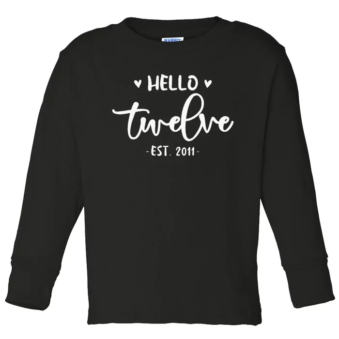 Cute Hello Twelve 12th Birthday For Girls Toddler Long Sleeve Shirt