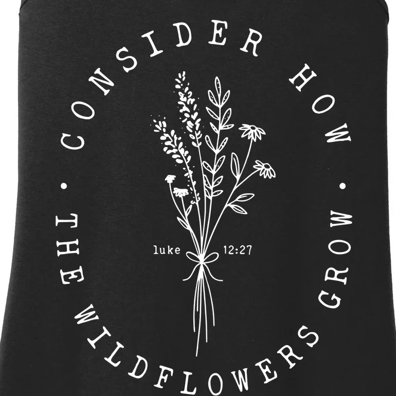 Consider How The Wildflowers Grow Ladies Essential Tank