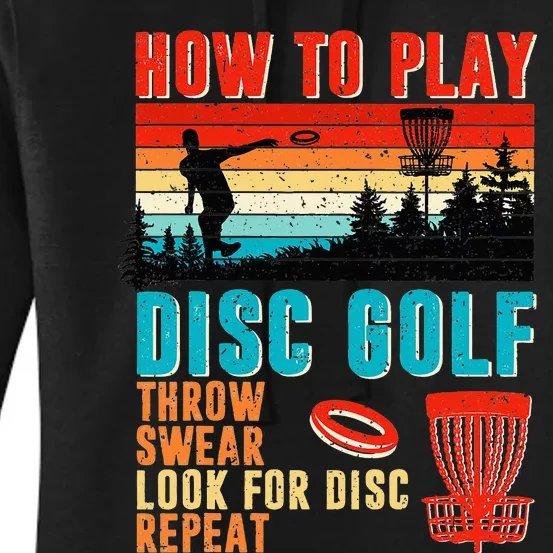 Cool How To Play Disc Golf Throw Sweak Look For Disc Repeat Women's Pullover Hoodie