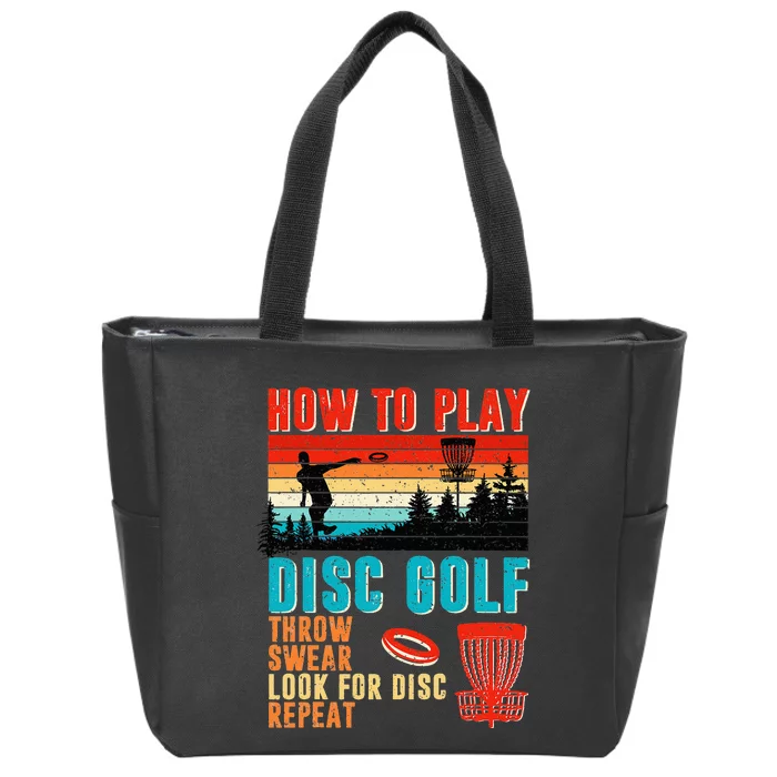 Cool How To Play Disc Golf Throw Sweak Look For Disc Repeat Zip Tote Bag