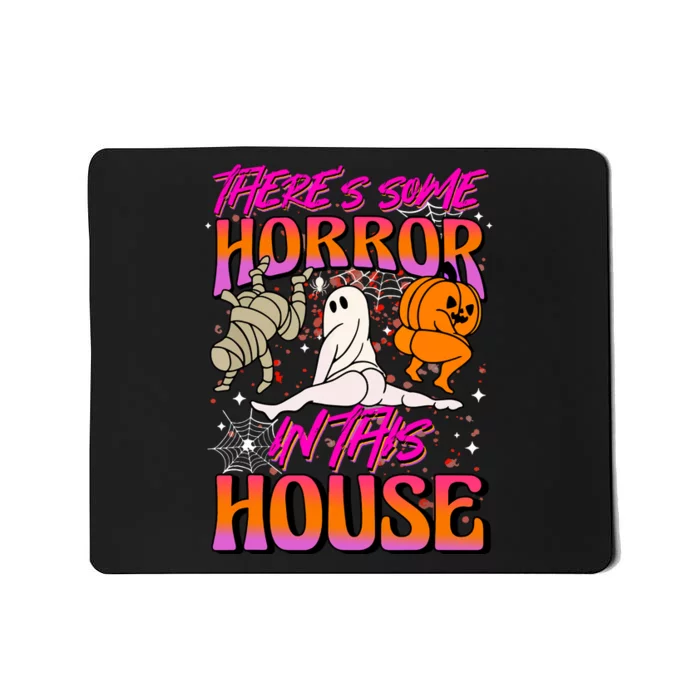 Cute Halloween Theres Some Horrors In This House Ghost Pumpkin Gift Mousepad