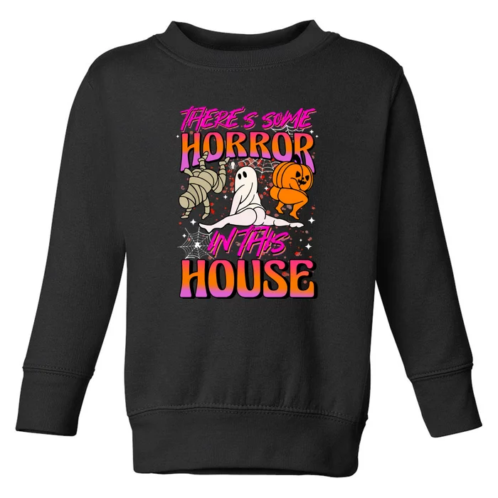 Cute Halloween Theres Some Horrors In This House Ghost Pumpkin Gift Toddler Sweatshirt