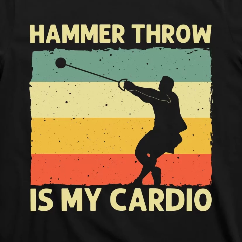 Cool Hammer Throw For Track And Field Throwing T-Shirt