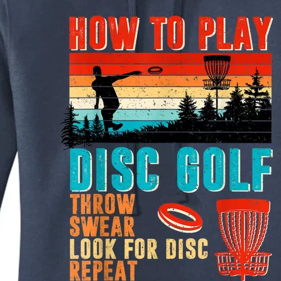 Cool How To Play Disc Golf Throw Sweak Look For Disc Repeat Women's Pullover Hoodie