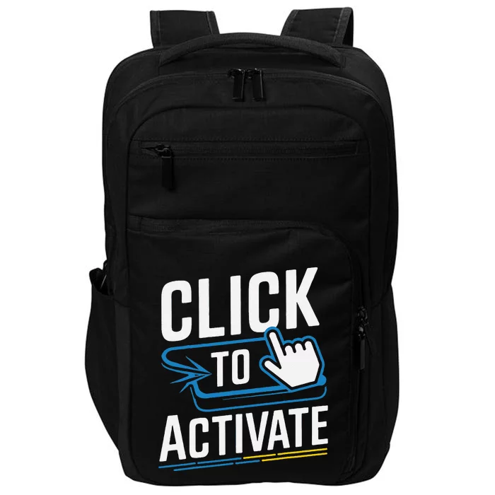 Click Here To Activate Your Inner Nerd Geeks Impact Tech Backpack