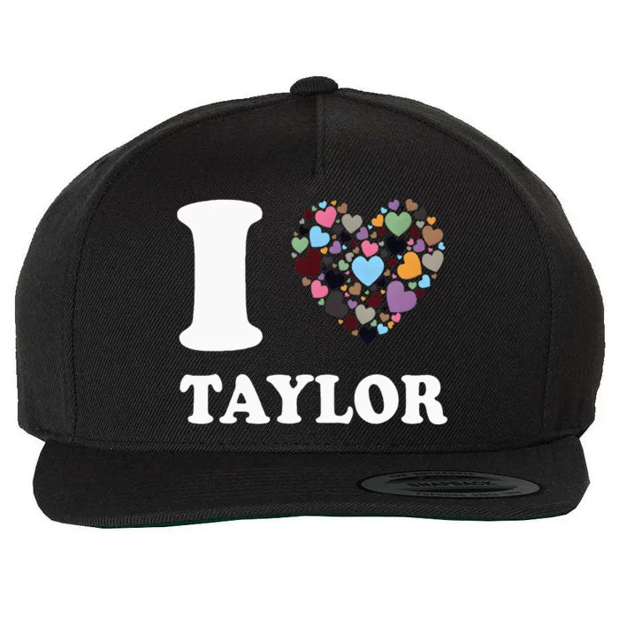 Colorful Heart Taylor First Name Girl I Love Taylor Wool Snapback Cap