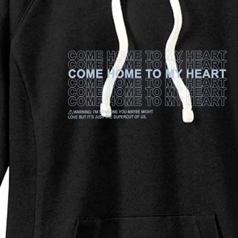 Come Home To My Heart Women's Fleece Hoodie