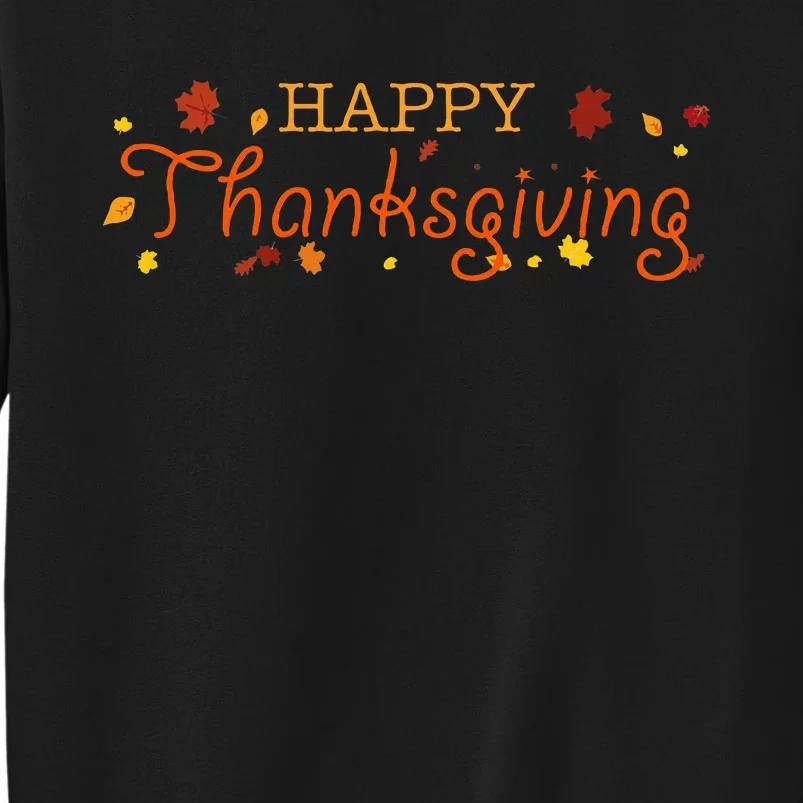 Cute Happy Thanksgiving Tall Sweatshirt