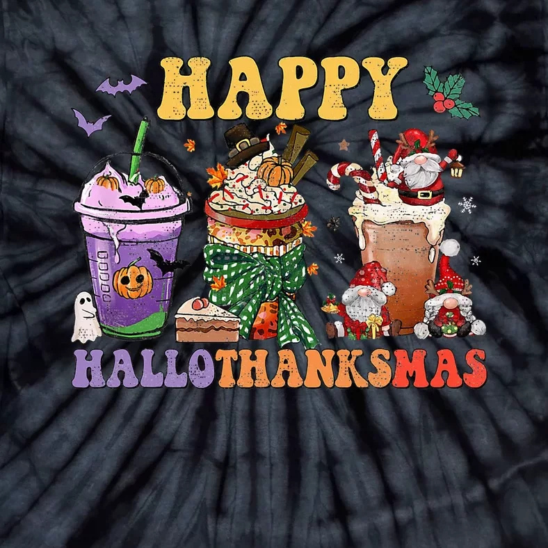 Coffee Halloween Thanksgiving Christmas Happy Hallothanksmas Tie-Dye T-Shirt