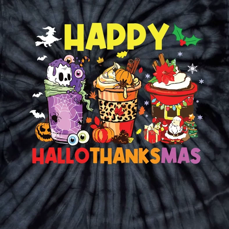 Coffee Halloween Thanksgiving Christmas Happy Hallothanksmas Tie-Dye T-Shirt