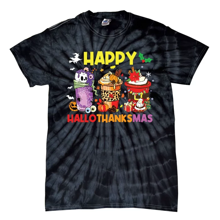 Coffee Halloween Thanksgiving Christmas Happy Hallothanksmas Tie-Dye T-Shirt