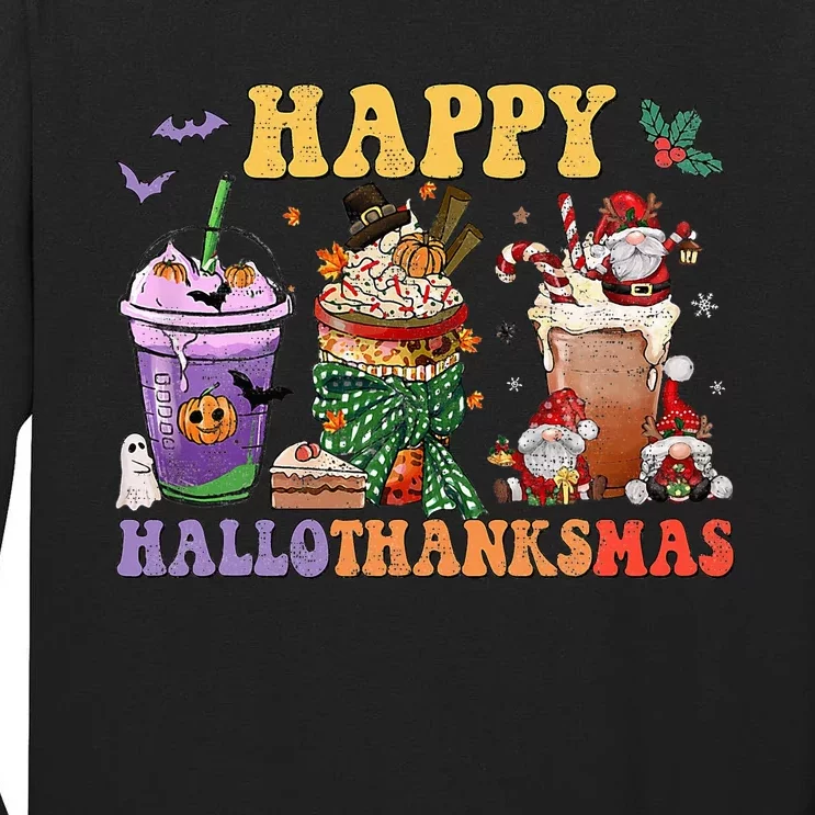 Coffee Halloween Thanksgiving Christmas Happy Hallothanksmas Tall Long Sleeve T-Shirt