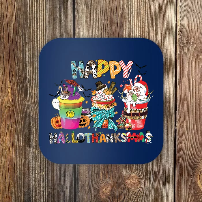 Coffee Halloween Thanksgiving Christmas Happy Hallothanksmas Coaster