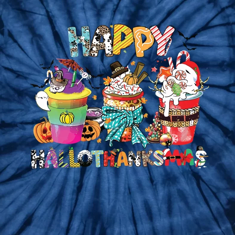 Coffee Halloween Thanksgiving Christmas Happy Hallothanksmas Tie-Dye T-Shirt