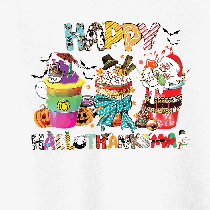 Coffee Halloween Thanksgiving Christmas Happy Hallothanksmas Toddler T-Shirt