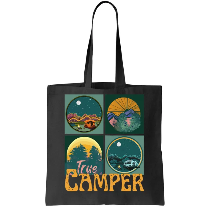 Camping Hiker True Camper RV Tent Nature Outdoor Tote Bag