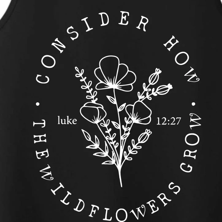 Consider How The Wildflowers Grow Jesus Christian Performance Tank