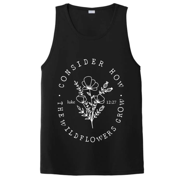 Consider How The Wildflowers Grow Jesus Christian Performance Tank