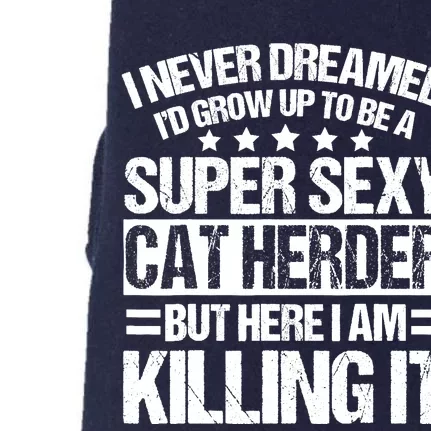 Cat Herder - Unique Funny Herders Design Doggie 3-End Fleece Hoodie