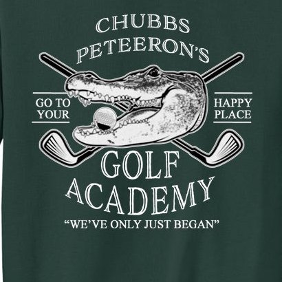 Chubbs Peteeron's Golf Academy Tall Sweatshirt
