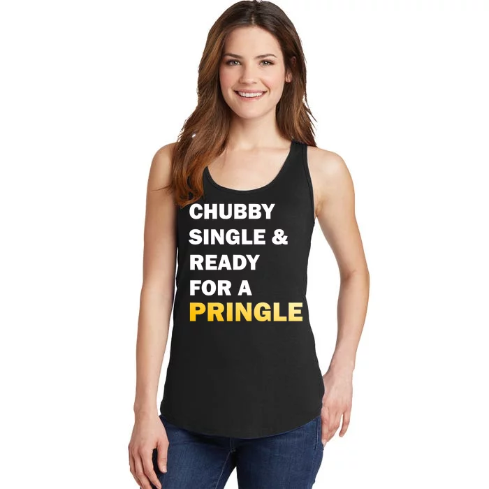 Chubby Single & Ready For A Pringle Ladies Essential Tank