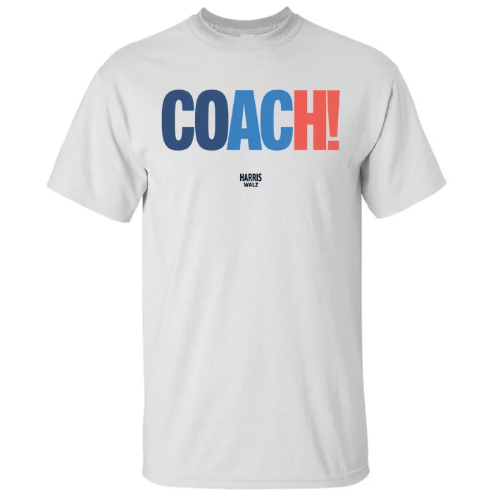 Coach Harris Walz Tall T-Shirt