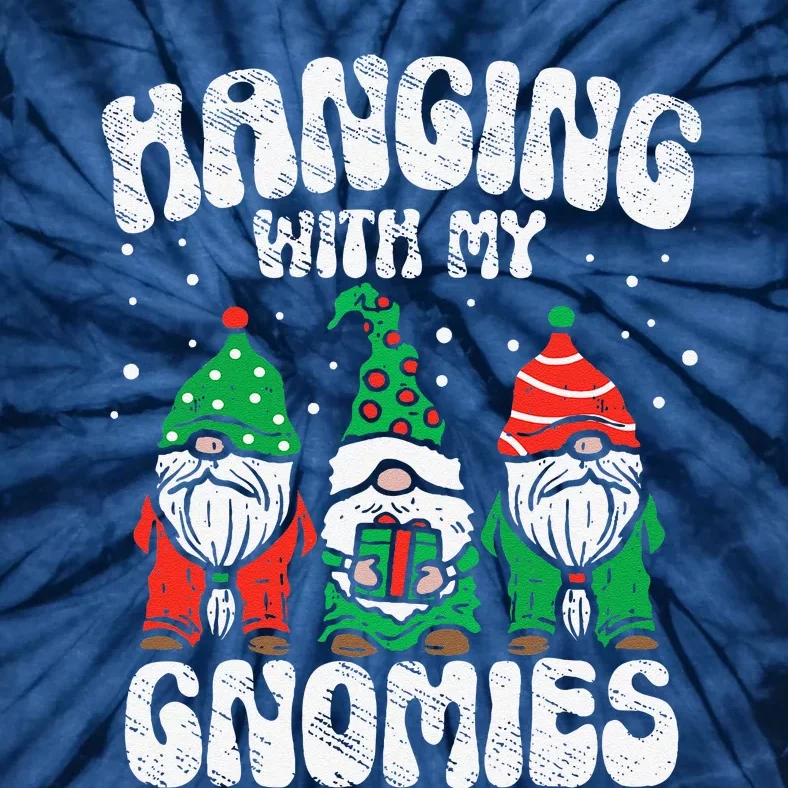 Christmas Hanging With My Gnomies Funny Xmas Family Pajamas Tie-Dye T-Shirt