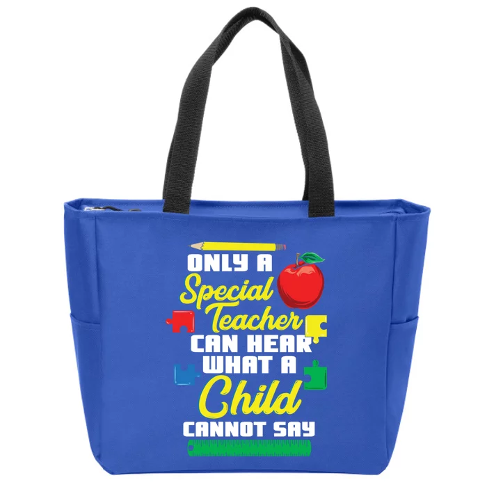 Can Hear What A Cannot Say Funny Special Teacher Gift Zip Tote Bag