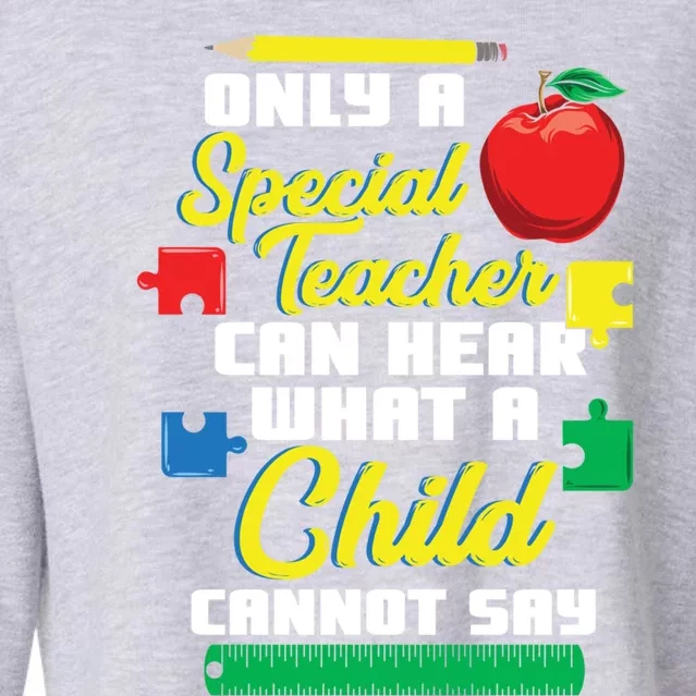 Can Hear What A Cannot Say Funny Special Teacher Gift Cropped Pullover Crew