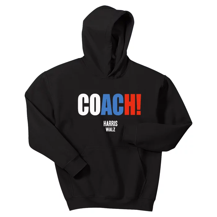 Coach Harris Waltz 2024 Kamala Harris Coach Walz 2024 Kids Hoodie