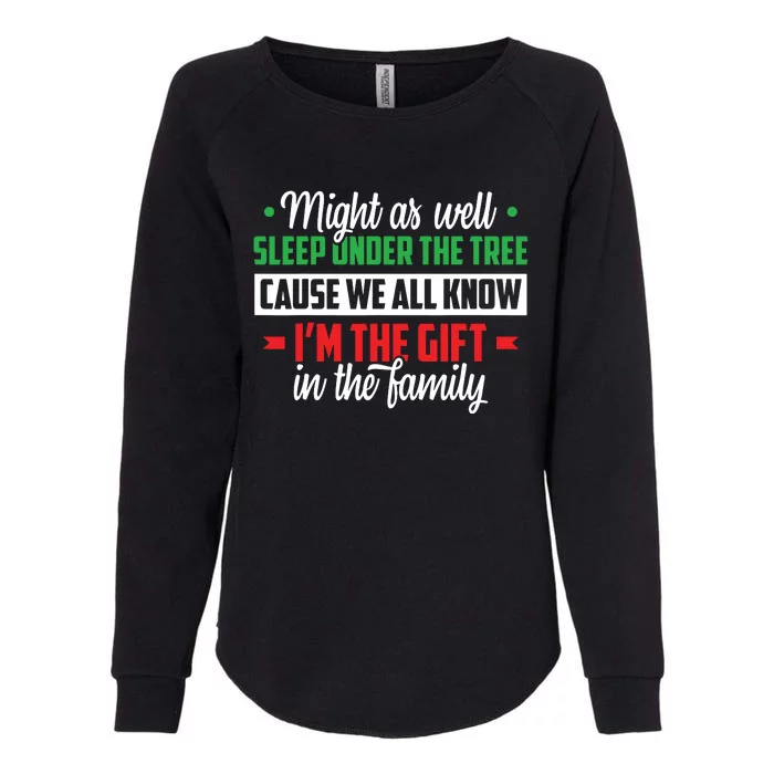 Christmas Humor Women Favorite Person Funny Christmas Womens California Wash Sweatshirt