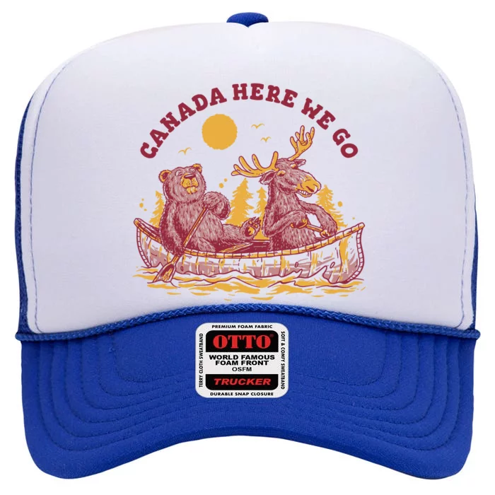 Canada Here We Go Bear And Moose High Crown Mesh Trucker Hat