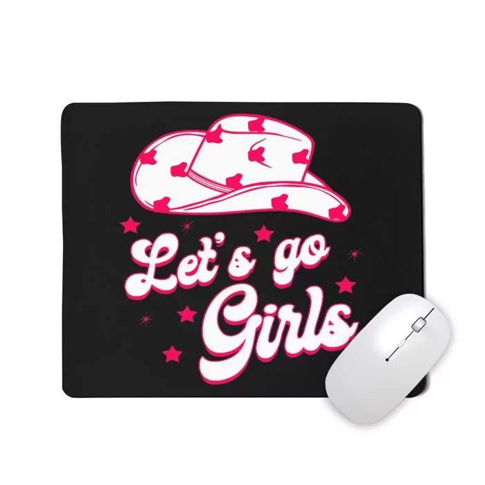 Cowgirl Hat Western Lets Go Girls Bridal Bachelorette Party Mousepad