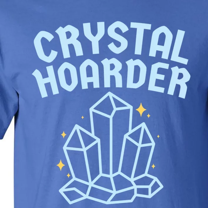 Crystal Hoarder Witch Pagan Wicca Funny Gift Tall T-Shirt