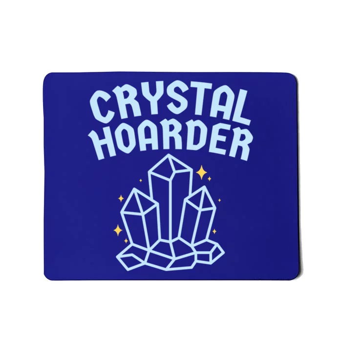 Crystal Hoarder Witch Pagan Wicca Funny Gift Mousepad