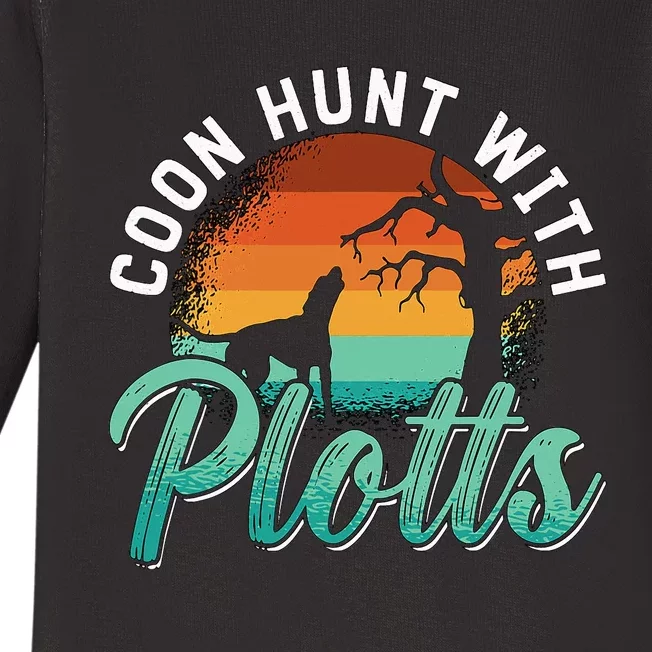 Coon Hunt With Plotts Treeing Walker Animal Lover Coonhound Baby Long Sleeve Bodysuit