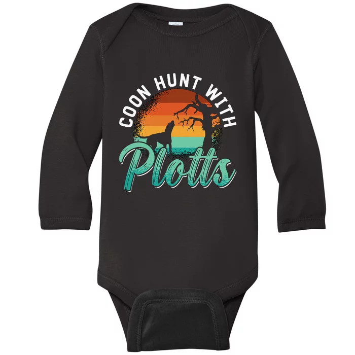 Coon Hunt With Plotts Treeing Walker Animal Lover Coonhound Baby Long Sleeve Bodysuit