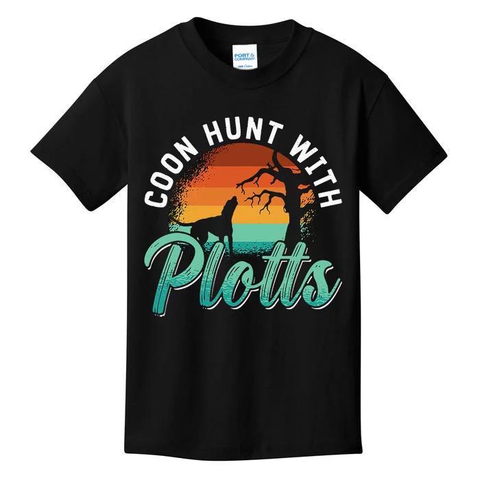 Coon Hunt With Plotts Treeing Walker Animal Lover Coonhound Kids T-Shirt