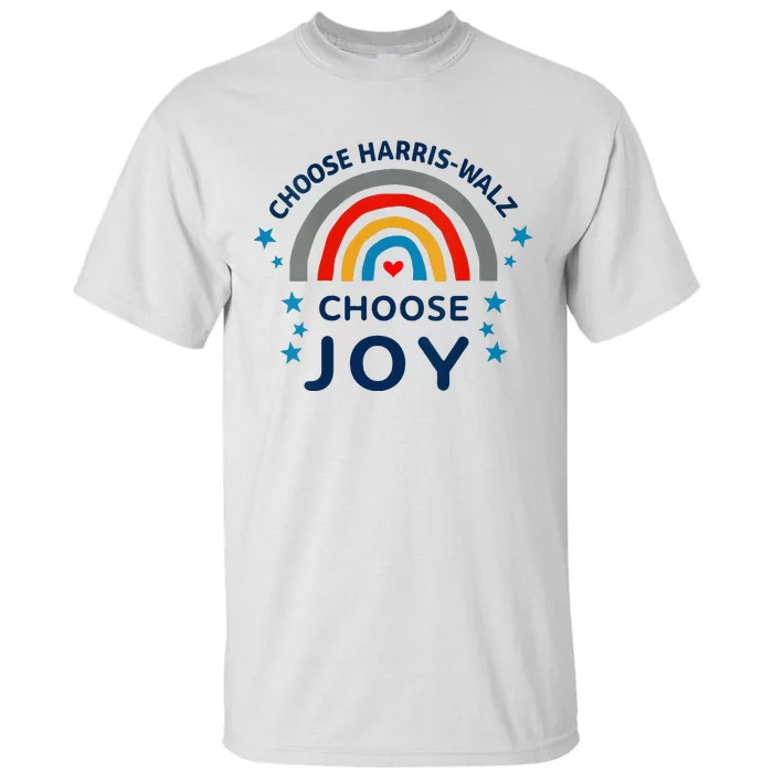 Choose Harris Walz Choose Joy Kamala Harris And Waltz Tall T-Shirt