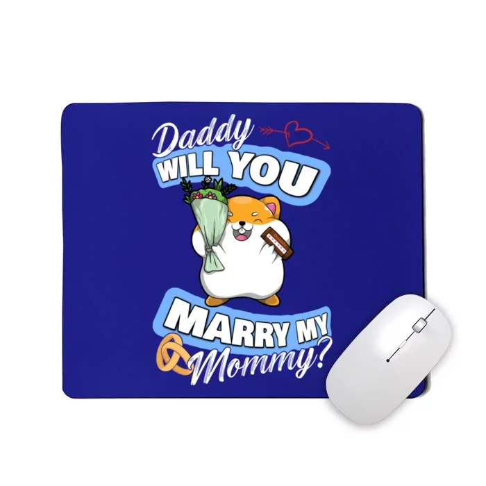 Cute Hamster Wedding Offer Daddy Will You Marry My Mommy Meaningful Gift Mousepad