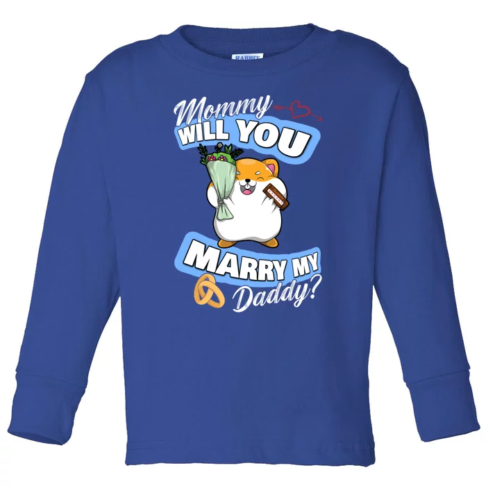 Cute Hamster Wedding Offer Mommy Will You Marry My Daddy Great Gift Toddler Long Sleeve Shirt