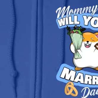 Cute Hamster Wedding Offer Mommy Will You Marry My Daddy Great Gift Full Zip Hoodie