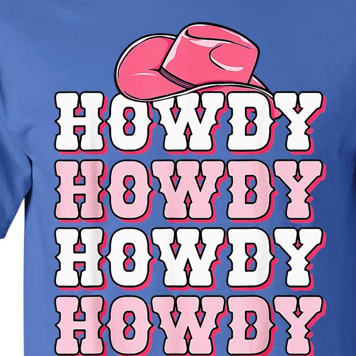 Cute Howdy Western Country Cowgirl Texas Rodeo Tall T-Shirt