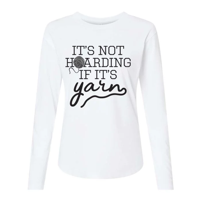 Crochet Hoarding Yarn Crochet Lover Knitting Gift Knitter Womens Cotton Relaxed Long Sleeve T-Shirt