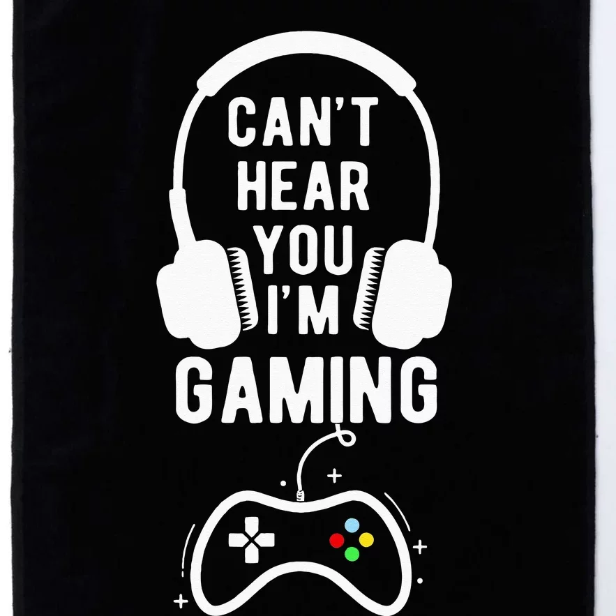 Can't Hear You I'm Gaming Funny Gamer Platinum Collection Golf Towel