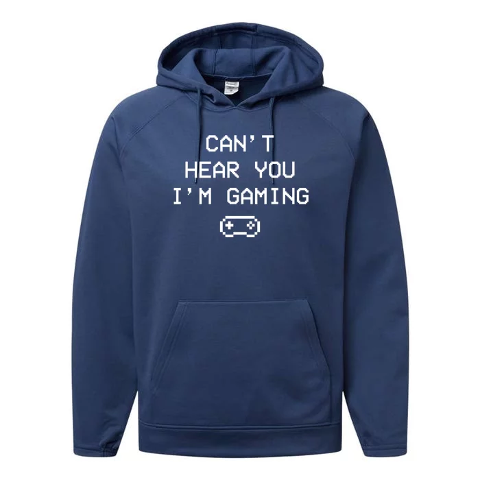 Can't Hear You I'm Gaming Gamepad Vintage Funny Retro Great Gift Performance Fleece Hoodie