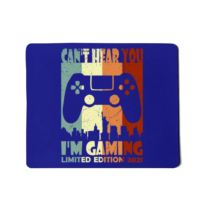 Can't Hear You I'm Gaming Reto Vintage Cty Meaningful Gift Mousepad