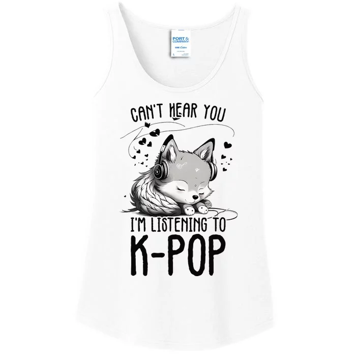 CanT Hear You IM Listening To Kpop Wolf Kpop Merchandise Ladies Essential Tank