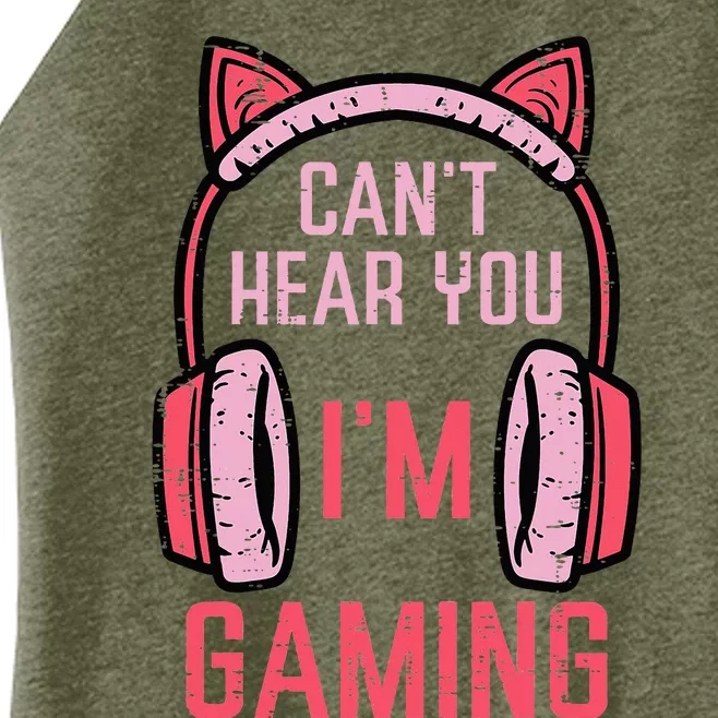 Cant Hear You Im Gaming Video Gamer Women’s Perfect Tri Rocker Tank