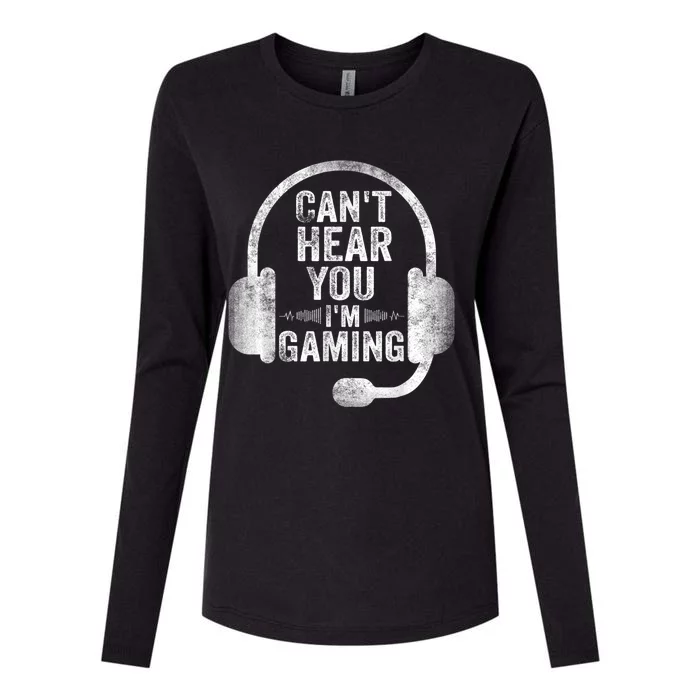 Can't Hear You I'm Gaming Gift Funny Video Gamer Gift Great Gift Womens Cotton Relaxed Long Sleeve T-Shirt